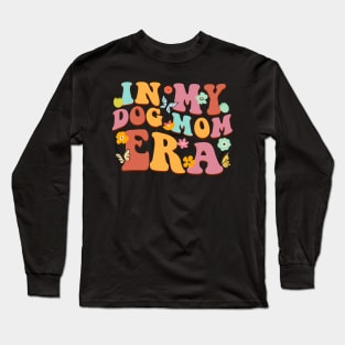 In My Dog mom Groovy gift for woman Long Sleeve T-Shirt